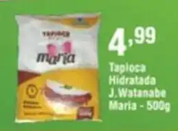 Tapioca hidratada J.Watanabe maria 500g