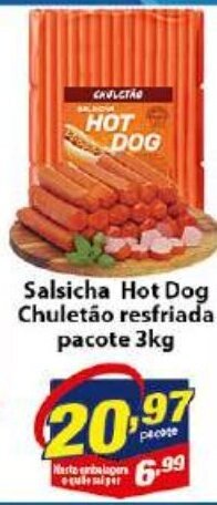 Vencedor Atacadista Salsicha Hot Dog Chuletão resf. 3kg oferta