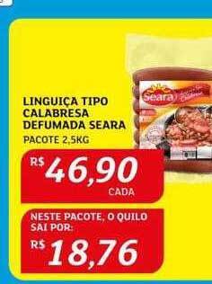 Assaí Atacadista Linguiça tipo calabresa defumada seara oferta