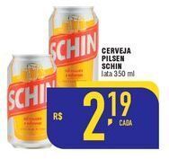 Mercantil Rodrigues Cerveja pilsen schin 350ml oferta