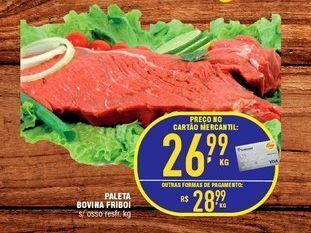 Mercantil Rodrigues Paleta bovina friboi kg oferta