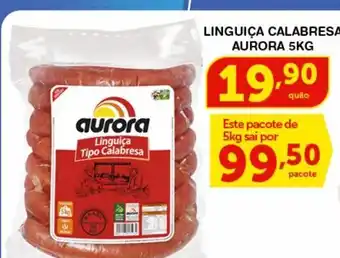 Roldão Linguiça calabresa aurora 5 kg oferta