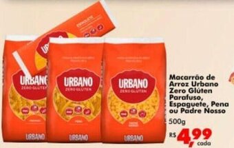 Big Box Macarrão de Arroz Urbano Zero Glúten Parafuso, Espaguete, Pena ou Padre Nosso 500g oferta