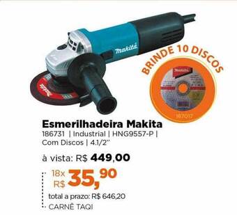 Lojas TaQi Esmerilhadeira makita oferta