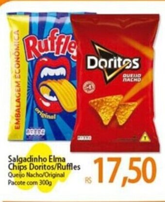 Atacadão Salgadinho Elma Chips Doritos/ Ruffles 300g oferta