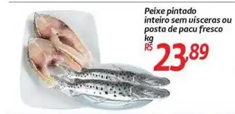 Comper Peixe pintado inteiro sem visceras ou posta de pacu fresco kg oferta