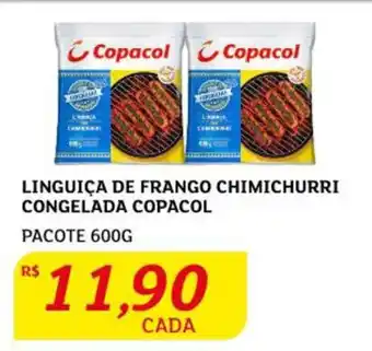 Assaí Atacadista Linguiça de Frango Chimichurri Congelada Copacol 600g oferta