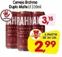 Cercadão Cerveja Brahma Duplo Malte LT 350ml oferta