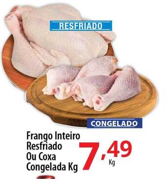 Akki Atacadista Frango inteiro resfriado ou coxa congelada kg oferta