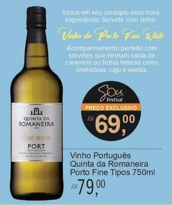 Festval Vinho português quinta da romaneira porto fine tipos oferta