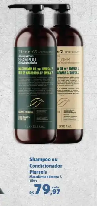 Sam's Club Shampoo ou Condicionador Pierre's 1L oferta