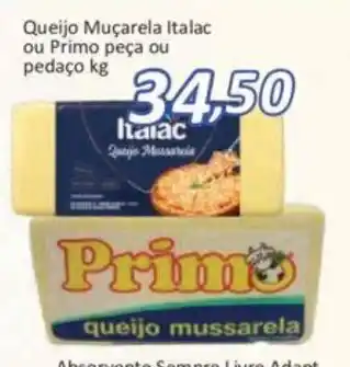 Supermercados Savegnago Queijo Muçarela Italac ou Primo Peça ou pedaço 1kg oferta