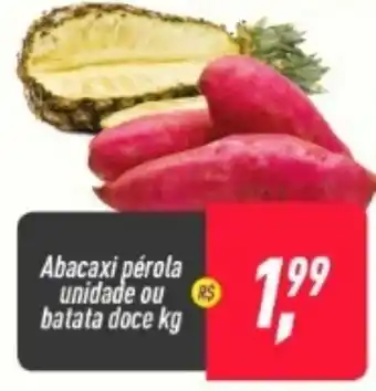 Frangolândia Abacaxi perola unidade ou batata doce1kg oferta