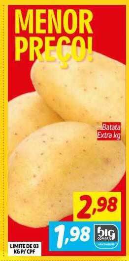 Supermercados Big Compra Batata extra kg oferta