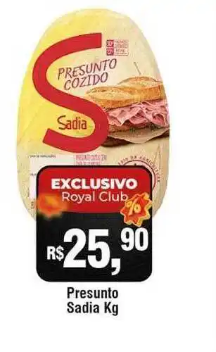 Royal Supermercados Presunto sadia kg oferta