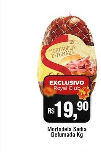 Royal Supermercados Mortadela sadia defumada kg oferta