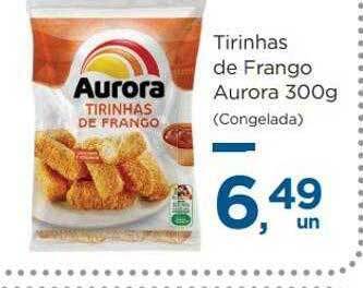 Super São Luiz Tirinhas de frango aurora oferta