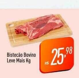 Supermercados Pague Menos Bistecão bovino leve mais kg oferta