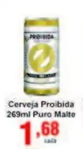 Rossi Supermercado Cerveja Proibida 269ml Puro Malte oferta