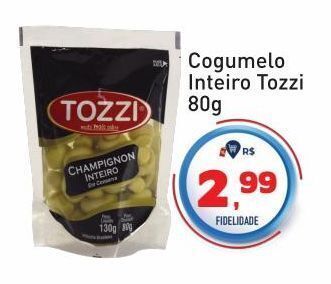Tonin Superatacado Cogumelo inteiro tozzi 80g oferta