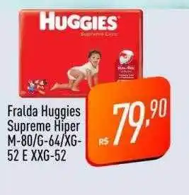 Supermercados Pague Menos Fralda huggies supreme hiper oferta