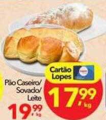 Lopes Supermercados Pão caseiro sovado leite oferta
