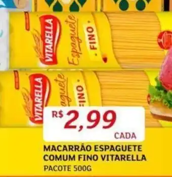 Assaí Atacadista Macarrão Espaguete Comum Fino Vitarella 500g oferta