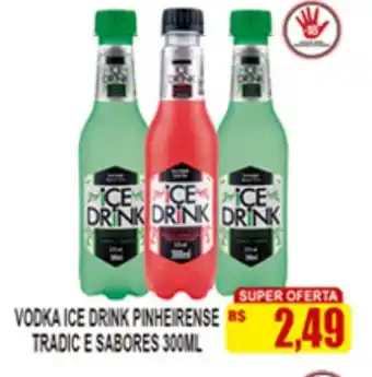 Supermercado leal Vodka Ice Drink Pinheirense Tradic E Sabores 300ml oferta