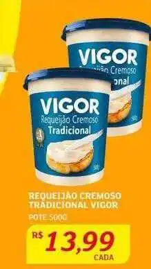 Assaí Atacadista Requeijão cremoso tradicional vigor oferta