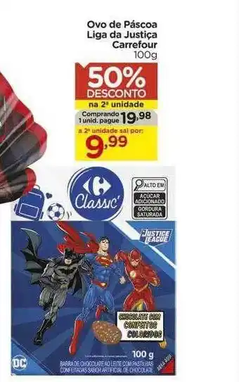 Carrefour Ovo de páscoa liga da justica carrefour 50% desconto na 2a unidade oferta
