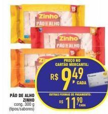 Mercantil Rodrigues Pão de alho zinho 300g oferta