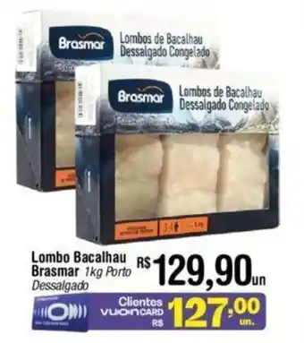 Fort Atacadista Lombo Bacalhau Brasmar 1kg oferta