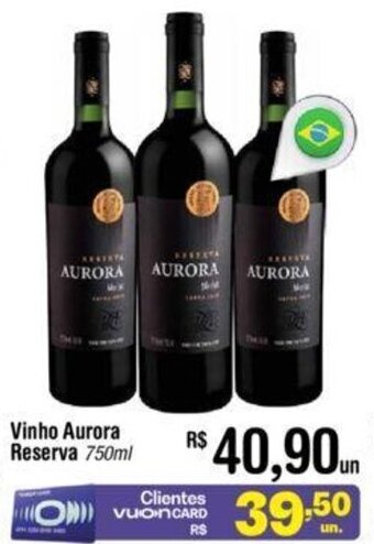 Fort Atacadista Vinho Aurora Reserva 750ml oferta