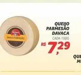 Queijo parmesão davaca cada