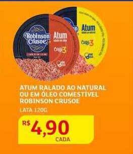 Assaí Atacadista Atum ralado ao natural ou em óleo comestivel robinson crusoe oferta