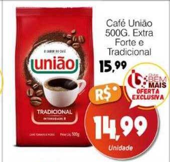 Supermercado Bem Barato Café união extra forte e tradicional oferta