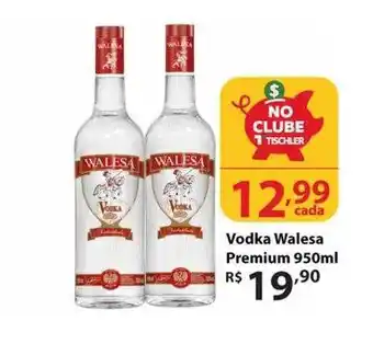 Supermercados Tischler Vodka walesa premium oferta