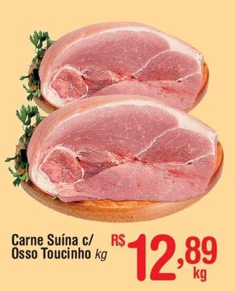 Fort Atacadista Carne Suína c/ osso Toucinho 1kg oferta