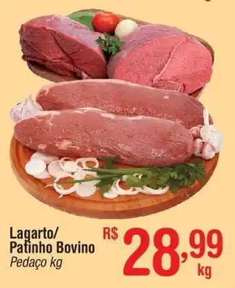 Fort Atacadista Lagarto/ Patinho Bovino 1kg oferta