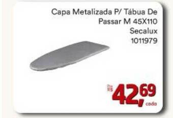 Capa Metalizada P Tábua De Passar M 45x110 Secalux
