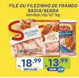 Prezunic Filé ou filezinho de frango sadia-seara bandeja oferta