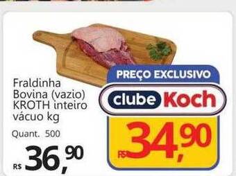 Supermercados Koch Fraldinha bovina vazio kroth inteiro vacuo kg oferta