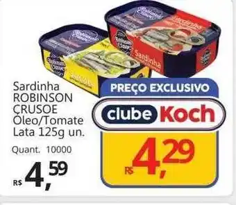 Supermercados Koch Sardinha robinson crusoe óleo tomate oferta