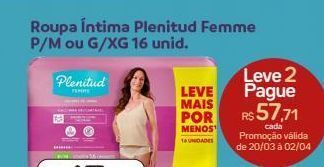 Drogal Roupa íntima plenitud 16un oferta