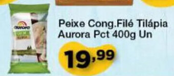 Chama Supermercados Peixe Cong. Filé Tilápia Aurora pct 400g un oferta