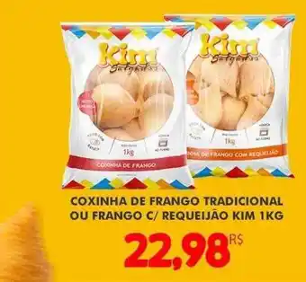 Mercadão Atacadista Coxinha de frango tradicional ou frango c requeijão kim oferta