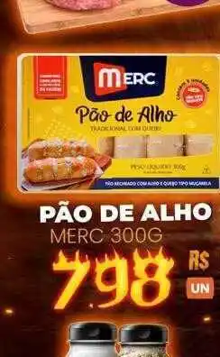 Mercadão Atacadista Pão de alho merc oferta