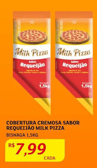 Cobertura Cremosa Sabor requeijão Milk Pizza 1.5kg