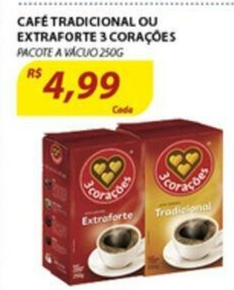 Assaí Atacadista Cafe Tradicional ou Extraforte 3 Coracoes 250g oferta