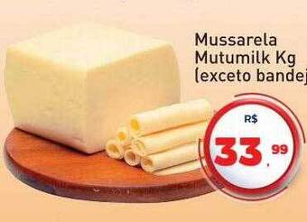 Tonin Superatacado Mussarela mutumilk kg oferta